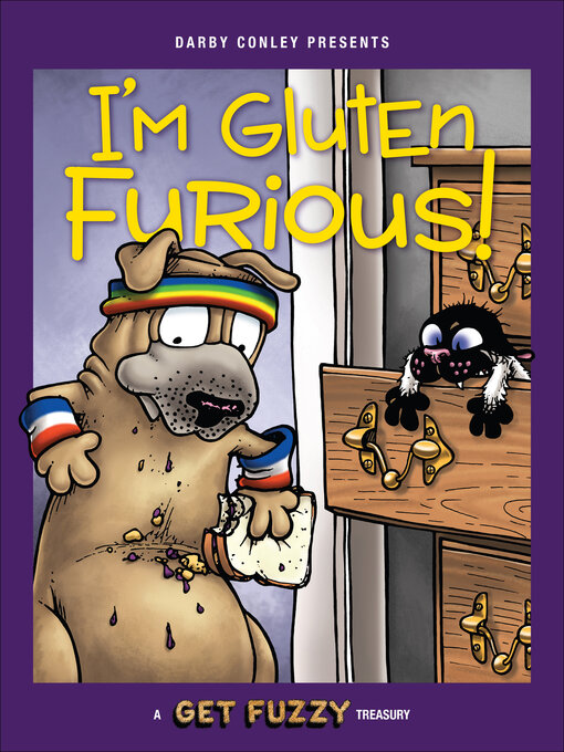 Title details for I'm Gluten Furious by Darby Conley - Wait list